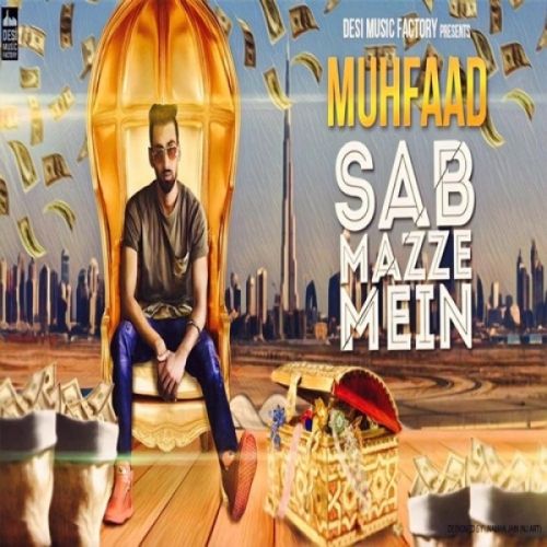 Sab Mazze Mein Muhfaad mp3 song ringtone, Sab Mazze Mein Muhfaad Ringtone Download - RiskyJatt.Com