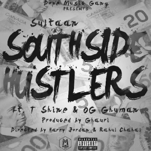 SouthSide Hustlers Sultaan, Shine, OG Ghuman mp3 song ringtone, SouthSide Hustlers Sultaan, Shine, OG Ghuman Ringtone Download - RiskyJatt.Com