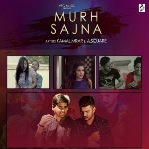 Murh Sajna Kamal Mrar, A Square mp3 song ringtone, Murh Sajna Kamal Mrar, A Square Ringtone Download - RiskyJatt.Com