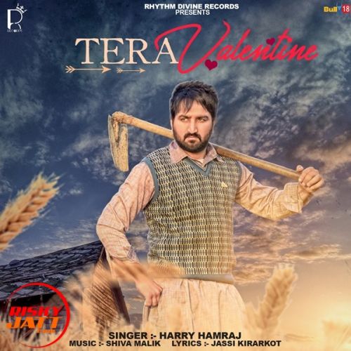 Tera Valentine Harry Hamraj mp3 song ringtone, Tera Valentine Harry Hamraj Ringtone Download - RiskyJatt.Com