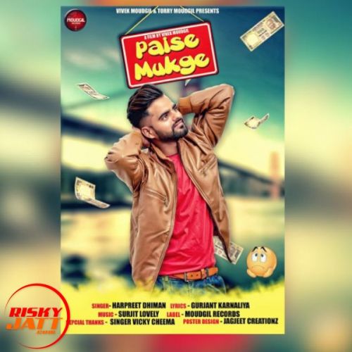 Paise Mukge Harpreet Dhiman mp3 song ringtone, Paise Mukge Harpreet Dhiman Ringtone Download - RiskyJatt.Com