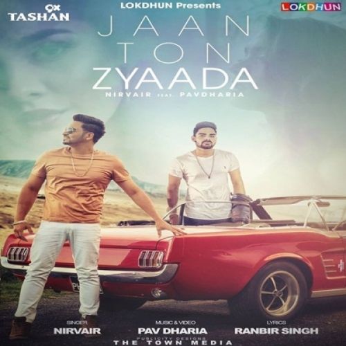 Jaan Ton Zyaada Nirvair, Pav Dharia mp3 song ringtone, Jaan Ton Zyaada Nirvair, Pav Dharia Ringtone Download - RiskyJatt.Com