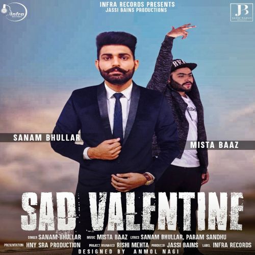 Sad Valentine Sanam Bhullar mp3 song ringtone, Sad Valentine Sanam Bhullar Ringtone Download - RiskyJatt.Com