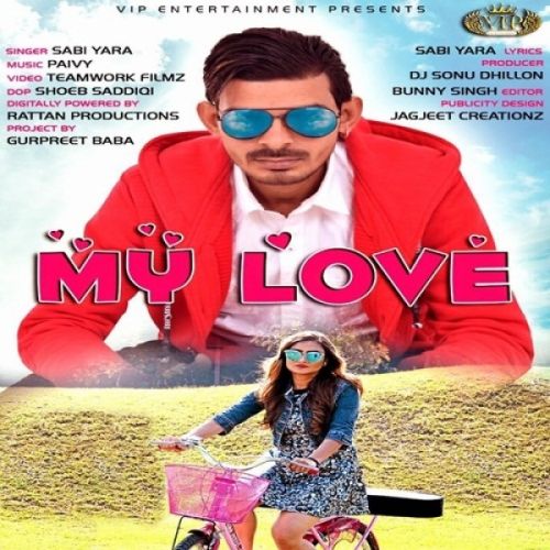 My Love Sabi Yara mp3 song ringtone, My Love Sabi Yara Ringtone Download - RiskyJatt.Com