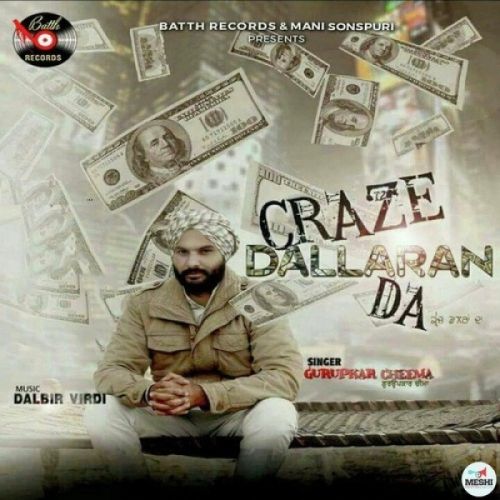 Craze Dallaran Da Gurupkar Cheema mp3 song ringtone, Craze Dallaran Da Gurupkar Cheema Ringtone Download - RiskyJatt.Com