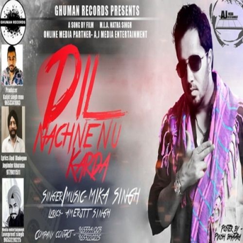 Dil Nachne Nu Karda Mika Singh mp3 song ringtone, Dil Nachne Nu Karda Mika Singh Ringtone Download - RiskyJatt.Com