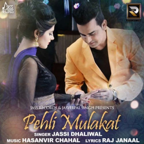 Pehli Mulakat Jassi Dhaliwal mp3 song ringtone, Pehli Mulakat Jassi Dhaliwal Ringtone Download - RiskyJatt.Com