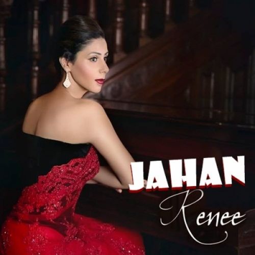 Jahan Renee mp3 song ringtone, Jahan Renee Ringtone Download - RiskyJatt.Com