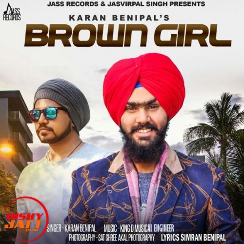 Brown Girl Karan Benipal mp3 song ringtone, Brown Girl Karan Benipal Ringtone Download - RiskyJatt.Com