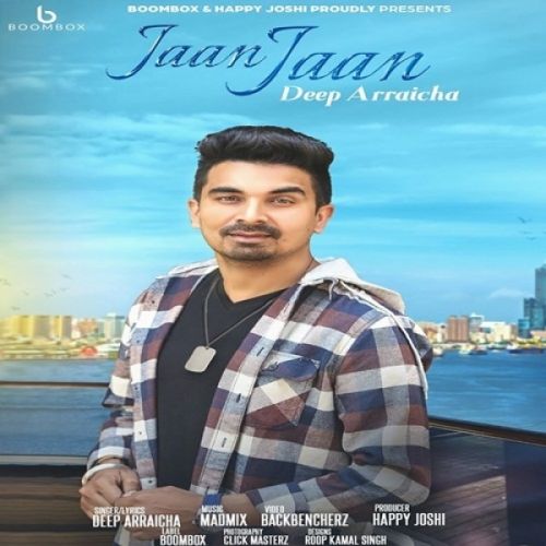 Jaan Jaan Deep Arraicha mp3 song ringtone, Jaan Jaan Deep Arraicha Ringtone Download - RiskyJatt.Com