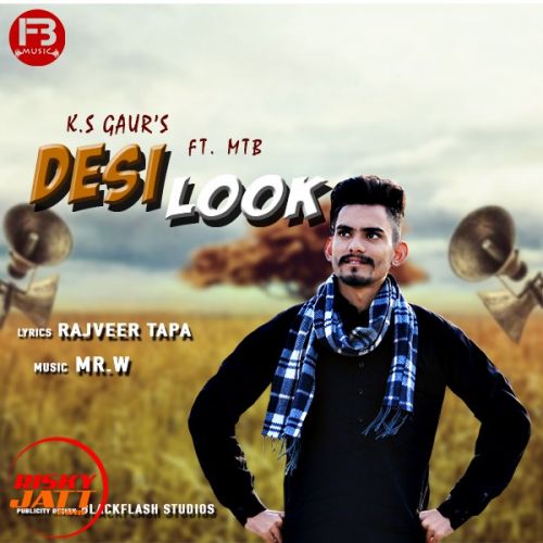 Desi Look KS Gaur mp3 song ringtone, Desi Look KS Gaur Ringtone Download - RiskyJatt.Com