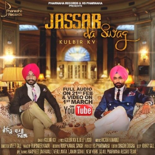 Jassar Da Swag Kulbir KV, Tarsem Jassar mp3 song ringtone, Jassar Da Swag Kulbir KV, Tarsem Jassar Ringtone Download - RiskyJatt.Com