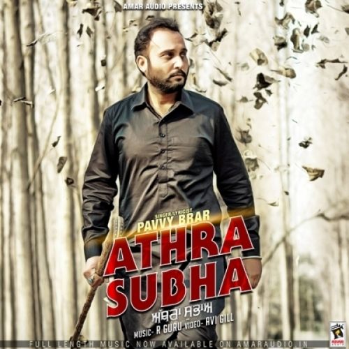 Athra Subha Pavvy Brar mp3 song ringtone, Athra Subha Pavvy Brar Ringtone Download - RiskyJatt.Com