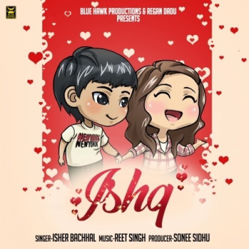 Ishq Isher Bachhal mp3 song ringtone, Ishq Isher Bachhal Ringtone Download - RiskyJatt.Com