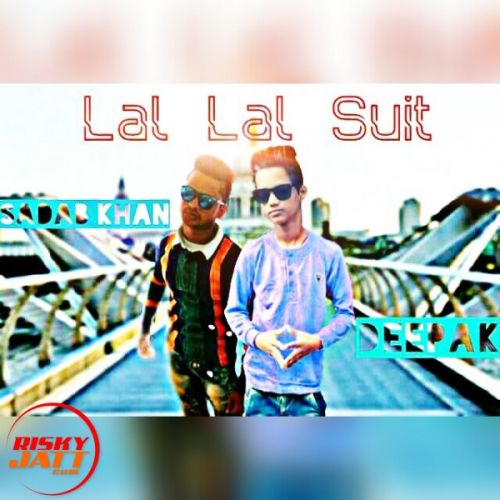 Lal lal suit Sadab Khan Ft. Deepak mp3 song ringtone, Lal lal suit Sadab Khan Ft. Deepak Ringtone Download - RiskyJatt.Com