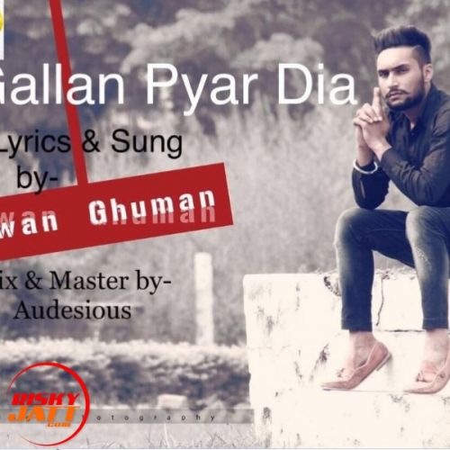 Gallan Pyar Dia Pawan Ghuman mp3 song ringtone, Gallan Pyar Dia Pawan Ghuman Ringtone Download - RiskyJatt.Com