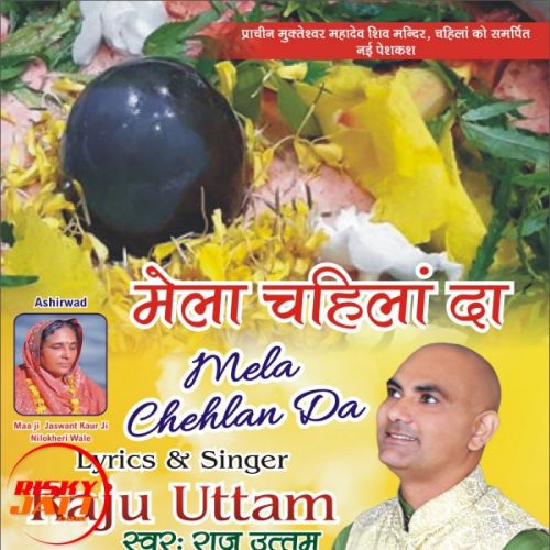 Raju Uttam new songs on riskyjatt. Download Raju Uttam albums and top 20 songs