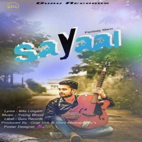 Sayaal Pardeep Mann mp3 song ringtone, Sayaal Pardeep Mann Ringtone Download - RiskyJatt.Com