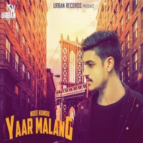 Yaar Malang Ndee Kundu mp3 song ringtone, Yaar Malang Ndee Kundu Ringtone Download - RiskyJatt.Com