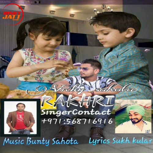 Rakhdi Vicky Sahota mp3 song ringtone, Rakhdi Vicky Sahota Ringtone Download - RiskyJatt.Com