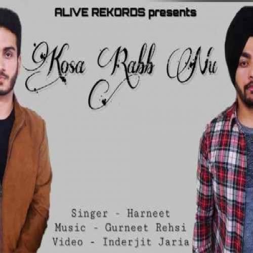 Main Kosa Rabb Nu Harneet mp3 song ringtone, Main Kosa Rabb Nu Harneet Ringtone Download - RiskyJatt.Com