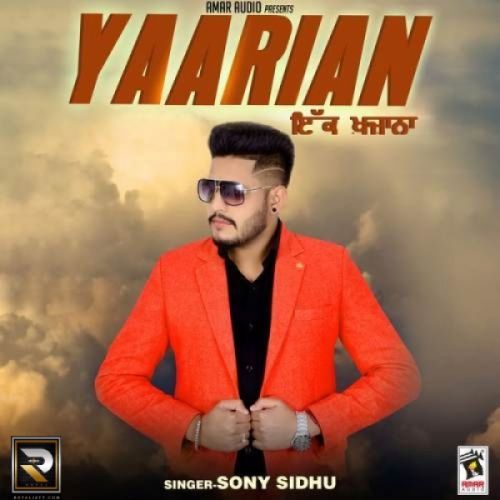 Yaarian (Ek Khazana) Sony Sidhu mp3 song ringtone, Yaarian (Ek Khazana) Sony Sidhu Ringtone Download - RiskyJatt.Com