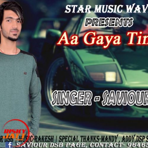 Aa Gaya Time Saviour Dsb mp3 song ringtone, Aa Gaya Time Saviour Dsb Ringtone Download - RiskyJatt.Com