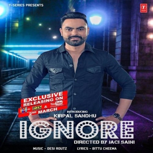 Ignore Kirpal Sandhu mp3 song ringtone, Ignore Kirpal Sandhu Ringtone Download - RiskyJatt.Com