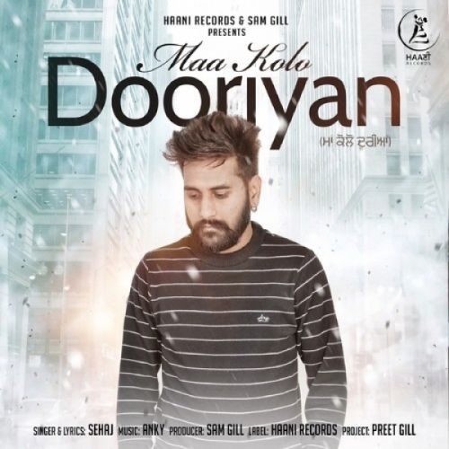 Maa Kolo Dooriyan Sehaj mp3 song ringtone, Maa Kolo Dooriyan Sehaj Ringtone Download - RiskyJatt.Com