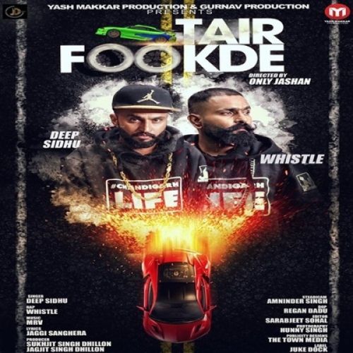 Tair Fookde Deep Sidhu, Whistle mp3 song ringtone, Tair Fookde Deep Sidhu, Whistle Ringtone Download - RiskyJatt.Com