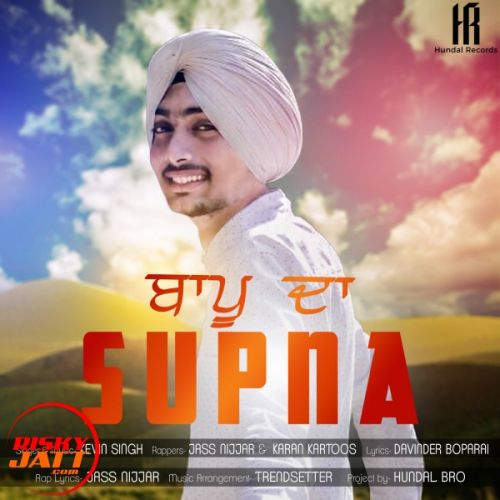 Bappu Da Supna Kevin Singh mp3 song ringtone, Bappu Da Supna Kevin Singh Ringtone Download - RiskyJatt.Com