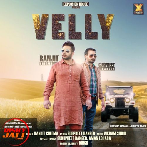 Velly Ranjit Cheema mp3 song ringtone, Velly Ranjit Cheema Ringtone Download - RiskyJatt.Com