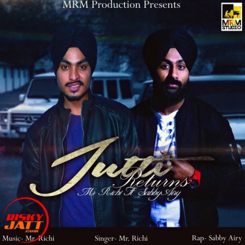 Jutti Returns Mr.Richi, Sabby Airy mp3 song ringtone, Jutti Returns Mr.Richi, Sabby Airy Ringtone Download - RiskyJatt.Com