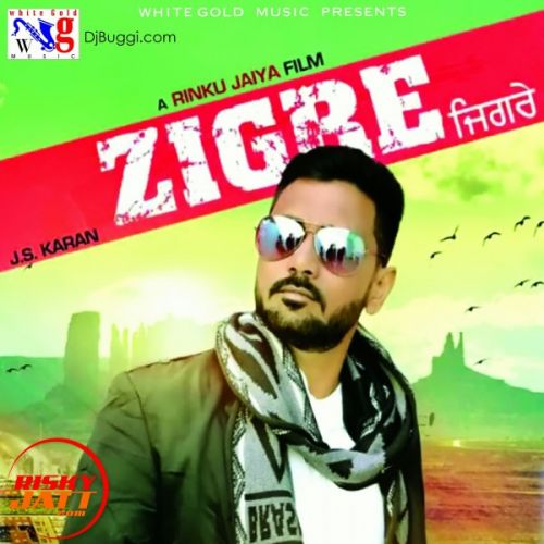 Zigre J S Karan mp3 song ringtone, Zigre J S Karan Ringtone Download - RiskyJatt.Com