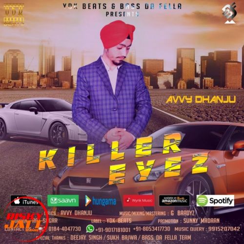 Killer Eyez Avvy Dhanju mp3 song ringtone, Killer Eyez Avvy Dhanju Ringtone Download - RiskyJatt.Com