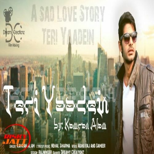 Teri Yaadein Kamran Alam mp3 song ringtone, Teri Yaadein Kamran Alam Ringtone Download - RiskyJatt.Com