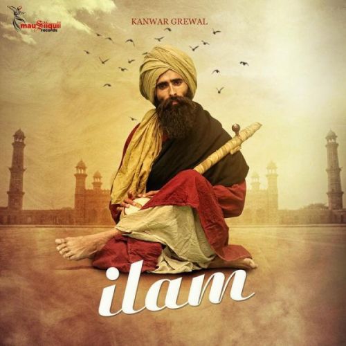 Ilam Kanwar Grewal mp3 song ringtone, Ilam Kanwar Grewal Ringtone Download - RiskyJatt.Com