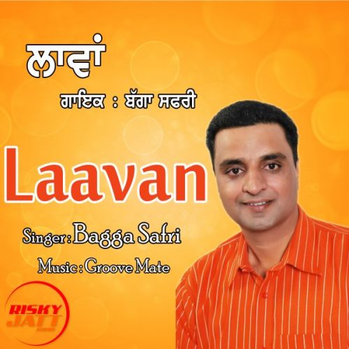 Laavan Bagga Safri mp3 song ringtone, Laavan Bagga Safri Ringtone Download - RiskyJatt.Com