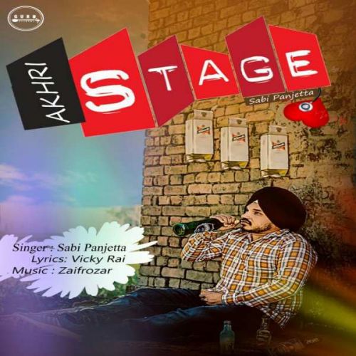 Akhri Stage Sabi Panjeta mp3 song ringtone, Akhri Stage Sabi Panjeta Ringtone Download - RiskyJatt.Com