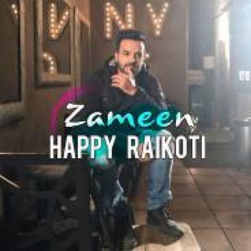 Zameen Happy Raikoti mp3 song ringtone, Zameen Happy Raikoti Ringtone Download - RiskyJatt.Com