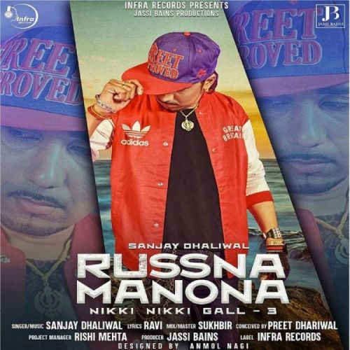 Russna Manona (Nikki Nikki Gall 3) Sanjay Dhaliwal mp3 song ringtone, Russna Manona (Nikki Nikki Gall 3) Sanjay Dhaliwal Ringtone Download - RiskyJatt.Com