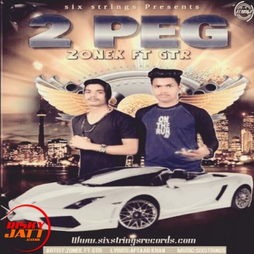 2 peg Zonek Ft Gtr mp3 song ringtone, 2 peg Zonek Ft Gtr Ringtone Download - RiskyJatt.Com