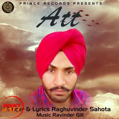 Att Raghuvinder Sahota mp3 song ringtone, Att Raghuvinder Sahota Ringtone Download - RiskyJatt.Com