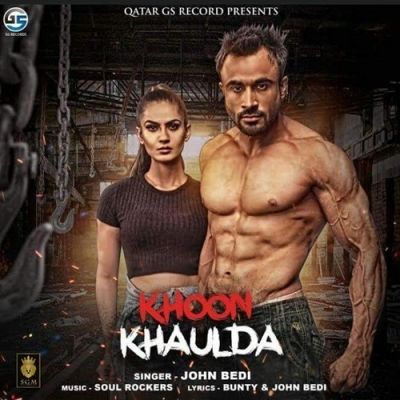 Khoon Khaulda John Bedi mp3 song ringtone, Khoon Khaulda John Bedi Ringtone Download - RiskyJatt.Com