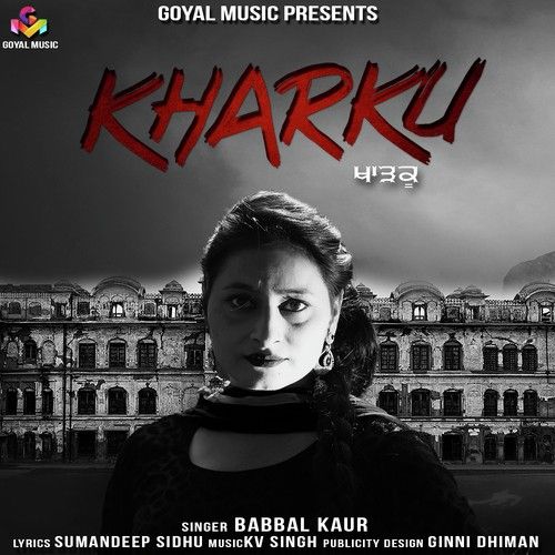 Kharku Babbal Kaur mp3 song ringtone, Kharku Babbal Kaur Ringtone Download - RiskyJatt.Com