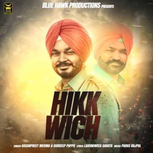 Hikk Wich Hasanpreet Mehma, Gurdeep Pappu mp3 song ringtone, Hikk Wich Hasanpreet Mehma, Gurdeep Pappu Ringtone Download - RiskyJatt.Com