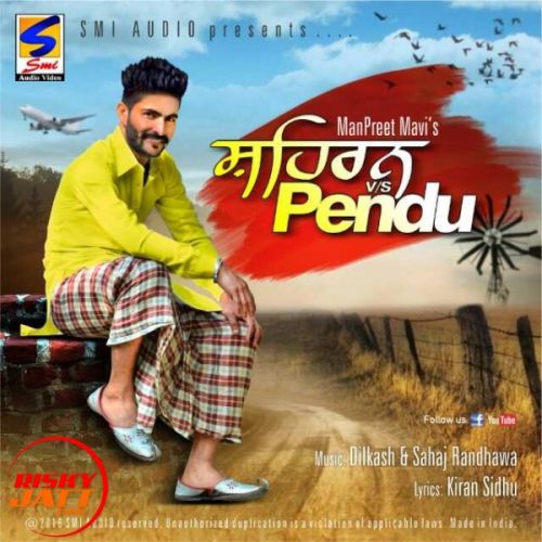 Shehran vs Pendu Manpreet Mavi mp3 song ringtone, Shehran vs Pendu Manpreet Mavi Ringtone Download - RiskyJatt.Com