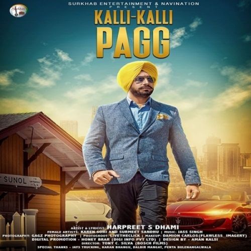 Kalli Kalli Pagg Harpreet S Dhami mp3 song ringtone, Kalli Kalli Pagg Harpreet S Dhami Ringtone Download - RiskyJatt.Com