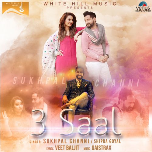 3 Saal Shipra Goyal, Sukhpal Channi mp3 song ringtone, 3 Saal Shipra Goyal, Sukhpal Channi Ringtone Download - RiskyJatt.Com