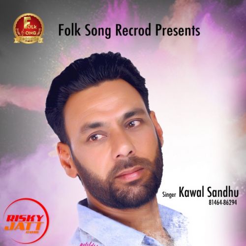 Ishq Tera Kawal Sandhu mp3 song ringtone, Ishq Tera Kawal Sandhu Ringtone Download - RiskyJatt.Com